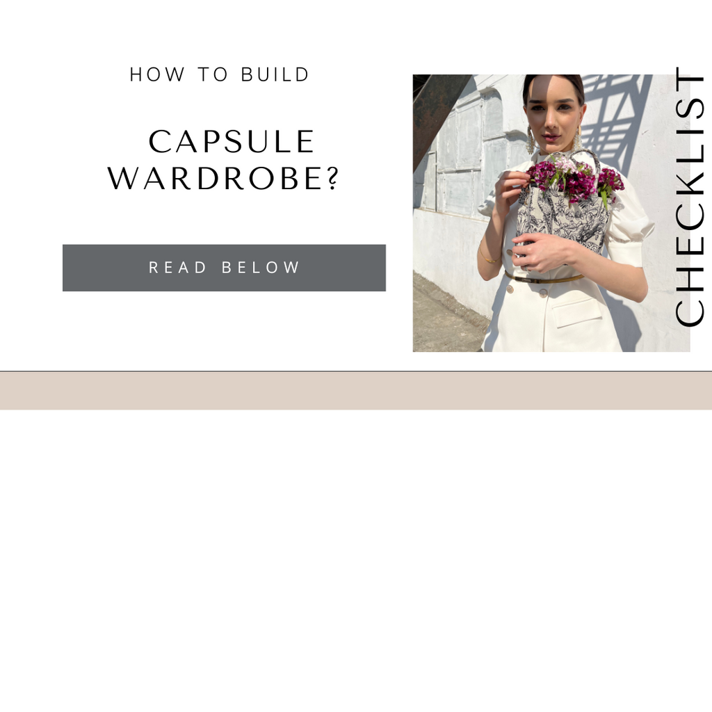 STEP BY STEP GUIDE TO BUILD A CAPSULE WARDROBE